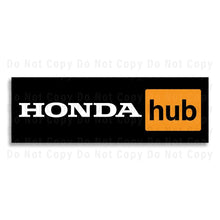Load image into Gallery viewer, Honda Sign Honda Hub #850