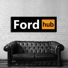 Load image into Gallery viewer, Ford Sign Ford Hub