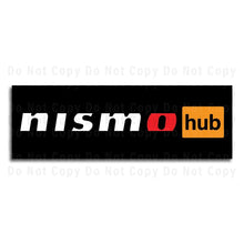 Load image into Gallery viewer, Nissan Sign Nissan Nismo Hub